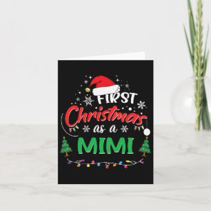 First Christmas As A Mimi 1st Christmas Matching F Card