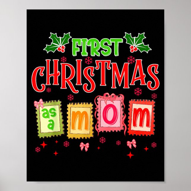 First Christmas As A Mom 2025 Coquette Bow Matchin Poster (Front)