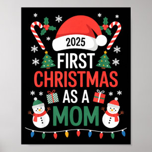 First Christmas As A Mom 2025 Family Matching Holi Poster