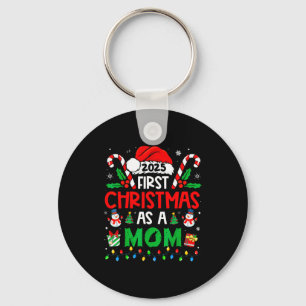 First Christmas As A Mom Family Matching New Mommy Key Ring