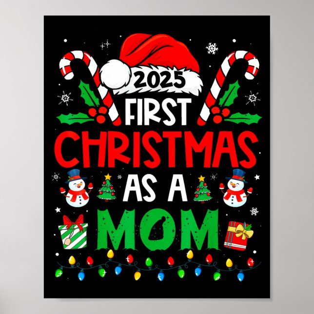 First Christmas As A Mom Family Matching New Mommy Poster (Front)
