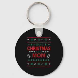 First Christmas As A Mom Funny Matching Xmas New M Key Ring