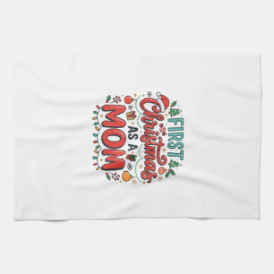First Christmas As A Mum Holiday Design Tea Towel