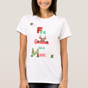 First Christmas as a Mum Ladies Festive T-Shirt