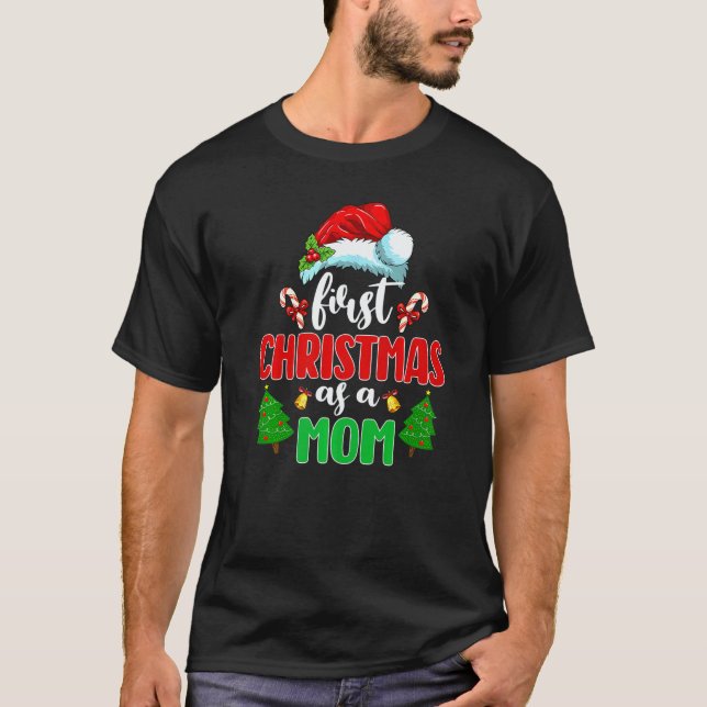 First Christmas As A Mum New Parents Santa Pregnan T-Shirt (Front)