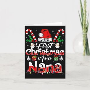 First Christmas As A Nana 1st Christmas Matching F Card
