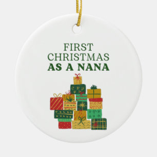 First Christmas as a Nana Ceramic Ornament