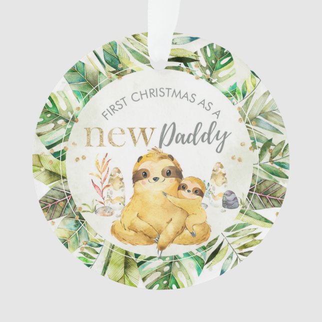 First Christmas As A New Daddy Sloth Ornament (Front)