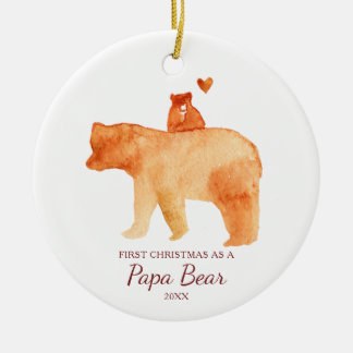 First Christmas As A Papa Bear Dated Daddy Ceramic Ornament