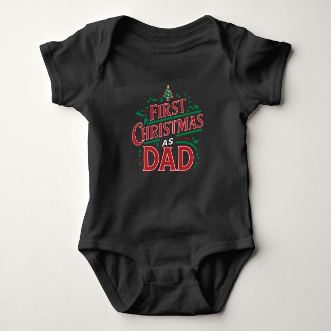 First Christmas As Dad Matching Christmas  Baby Bodysuit (Front)