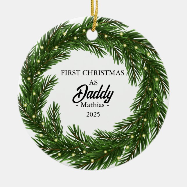 First Christmas as Daddy, New Dad Ornament (Front)