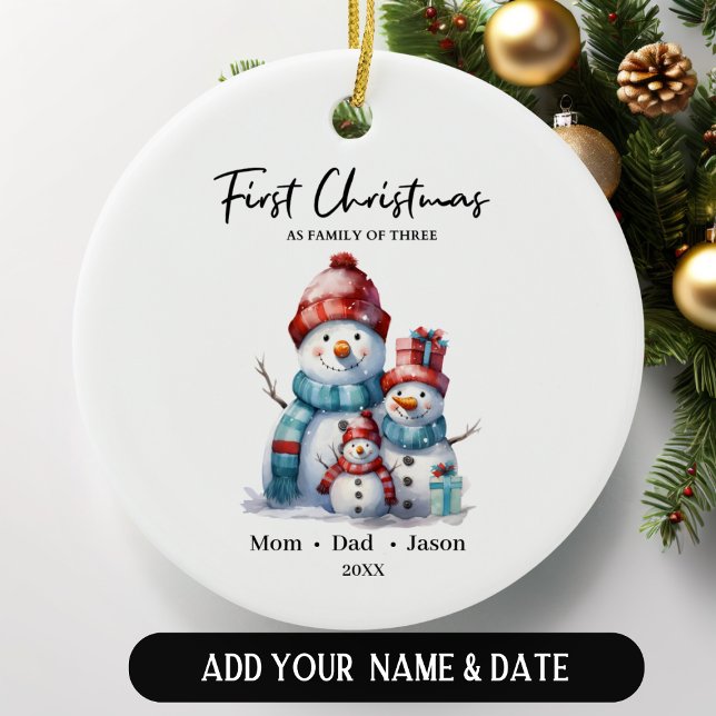 First Christmas as Family Of Three Snowmen Ceramic Ornament (Creator Uploaded)