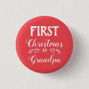 First Christmas as grandpa family matching 3 Cm Round Badge