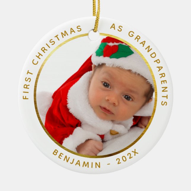 First Christmas as Grandparents Gold Baby Photo Ceramic Ornament (Front)
