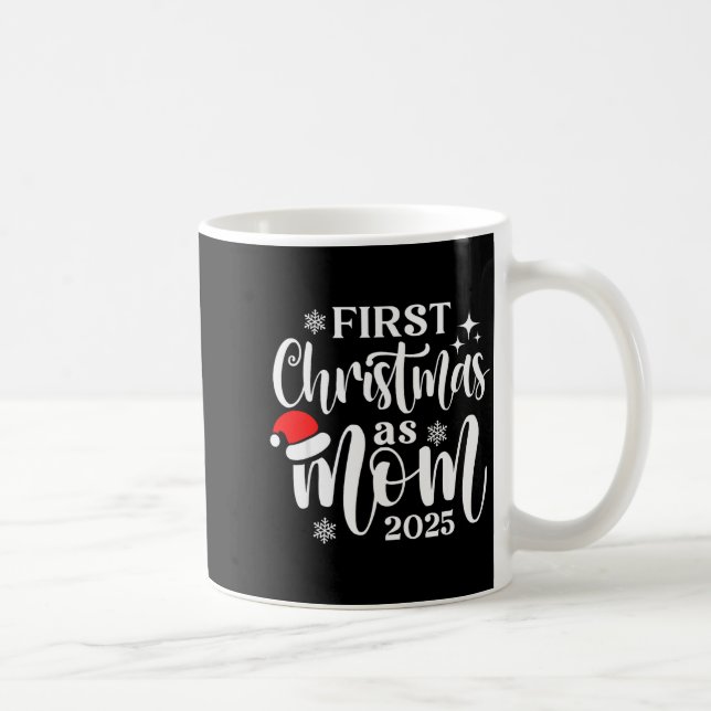 First Christmas As Mom 2025 Snowflake Xmas Family  Coffee Mug (Right)