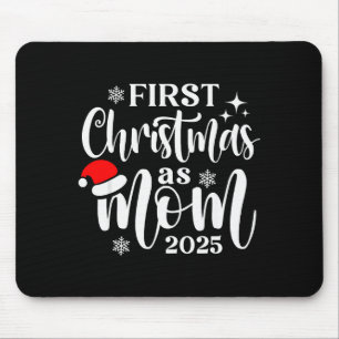 First Christmas As Mom 2025 Snowflake Xmas Family Mouse Pad