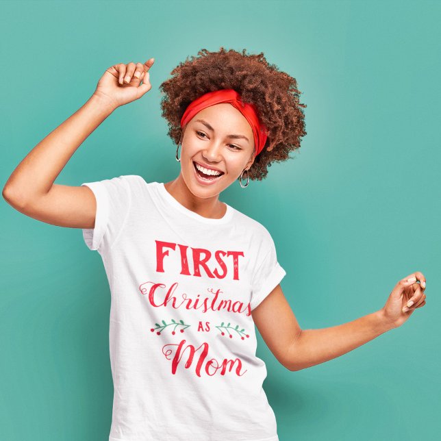 First Christmas as Mom family matching red text T-Shirt (Creator Uploaded)