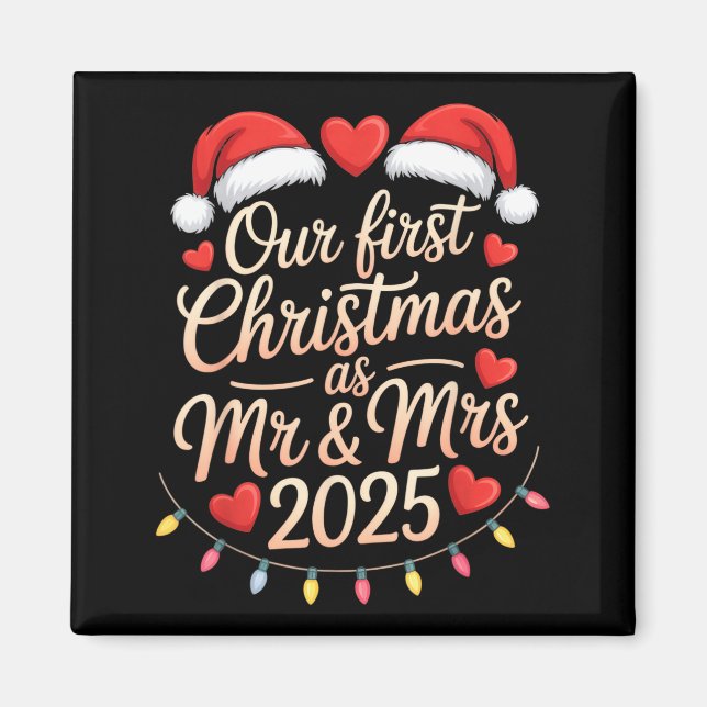 First Christmas as Mr and Mrs 2025 Married Couples Magnet (Front)