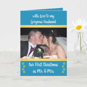 First Christmas as Mr and Mrs blue and green photo Card