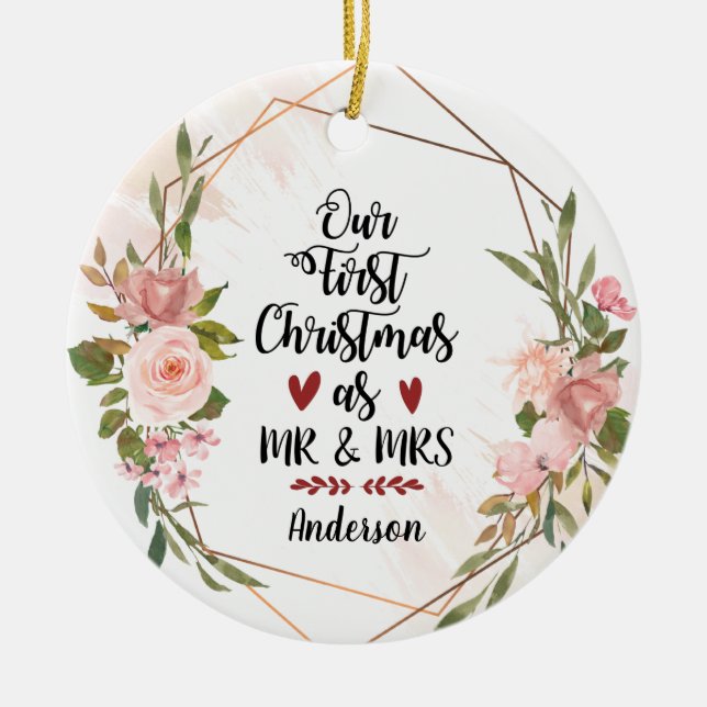 First Christmas as Mr & Mrs Blush Roses Wedding Ceramic Ornament (Front)