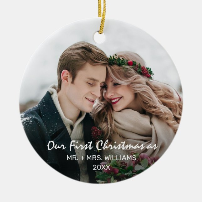First Christmas as Mr. & Mrs. Photo Ceramic Ornament (Front)