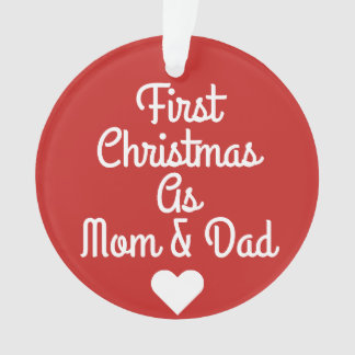 First Christmas As Mum & Dad Ornament