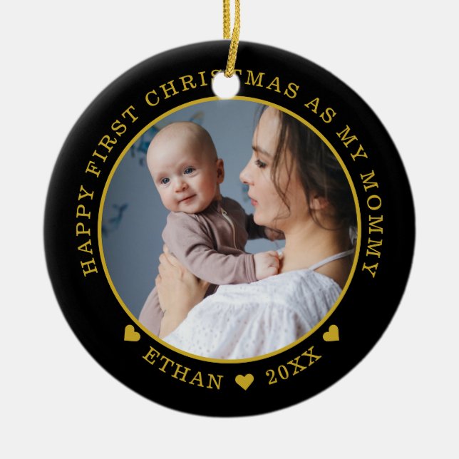 First Christmas as Mummy Baby Photo Black And Gold Ceramic Ornament (Front)