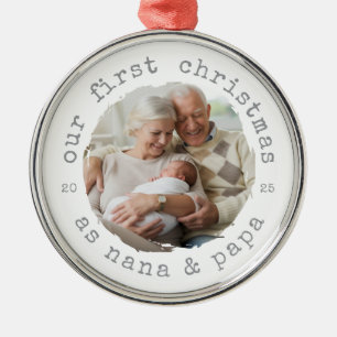 First Christmas as Nana & Papa 2025 Grandparents  Metal Ornament
