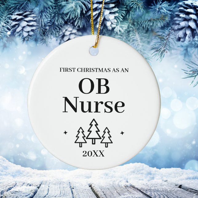 First Christmas as OB Nurse – New Job Ceramic Ornament (First Christmas as OB Nurse – New Job Ceramic Ornament
)