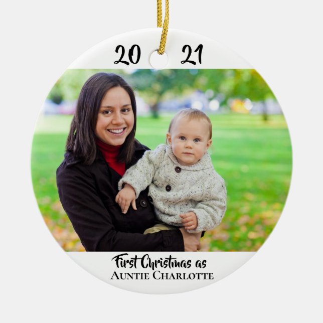 First Christmas Aunt 2 Photo 2 Sided Modern Script Ceramic Ornament (Front)