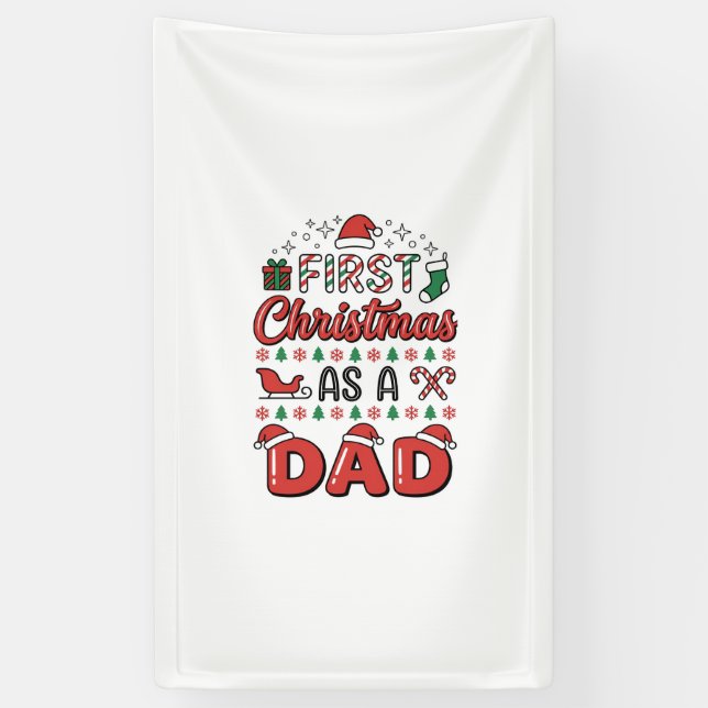 First Christmas Dad Holiday Banner (Vertical)