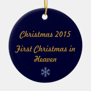 First Christmas in Heaven 2015 Ceramic Ornament