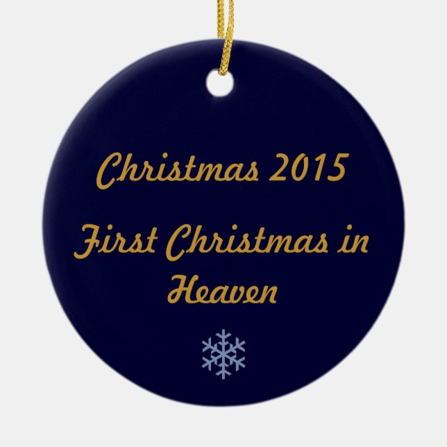 First Christmas in Heaven 2015 Ceramic Ornament (Front)