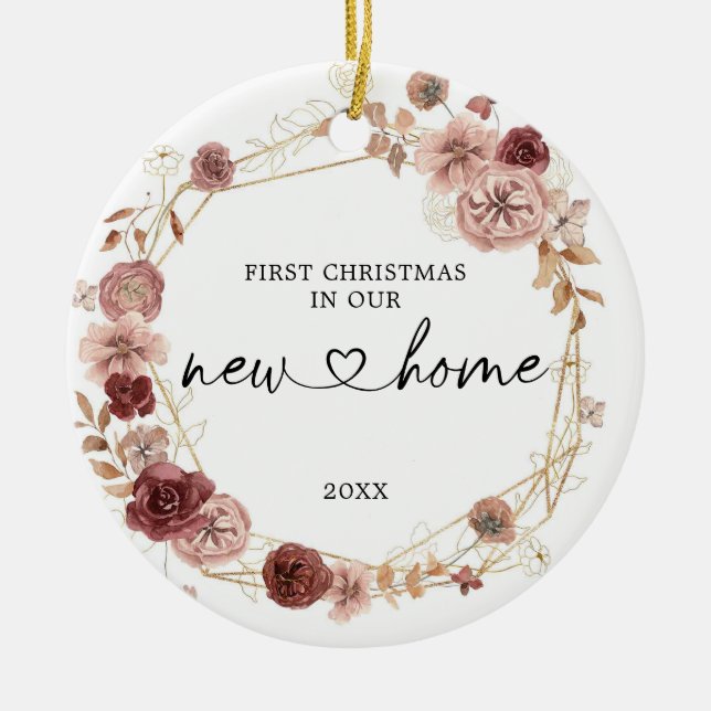 First Christmas In Our New Home Geometric Floral Ceramic Ornament (Front)