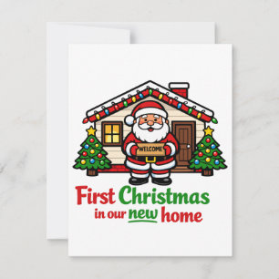 First Christmas in Our New House Santa Card
