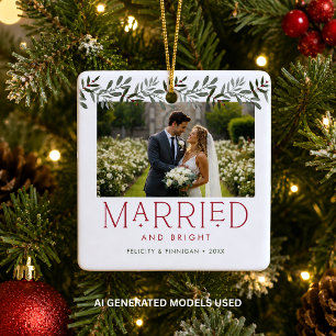 First Christmas Married and Bright Photo Keepsake Ceramic Ornament