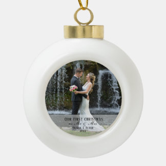 First Christmas Married as Mr. & Mrs. Ceramic Ball Christmas Ornament