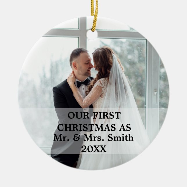 First Christmas Married as Mr. & Mrs. PHOTO Ceramic Ornament (Front)