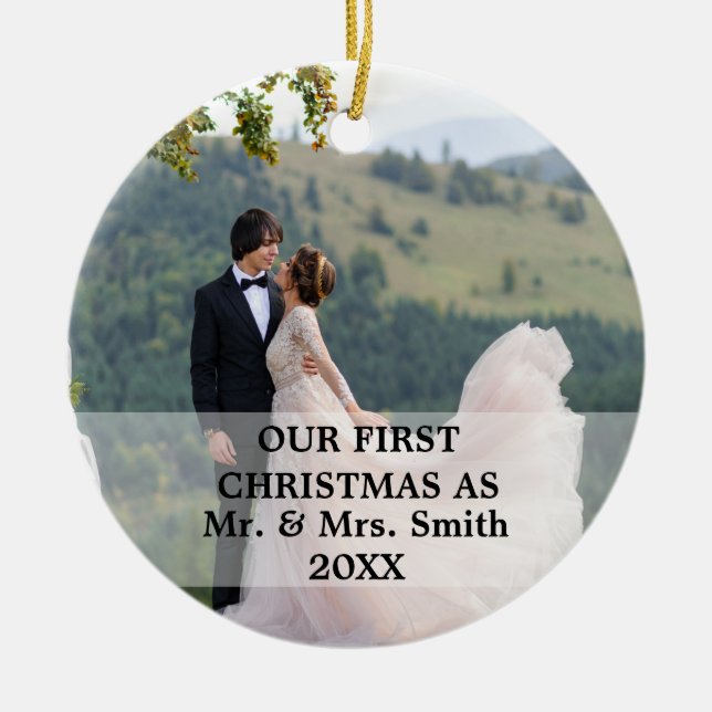 First Christmas Married as Mr. & Mrs. PHOTO Ceramic Ornament (Front)