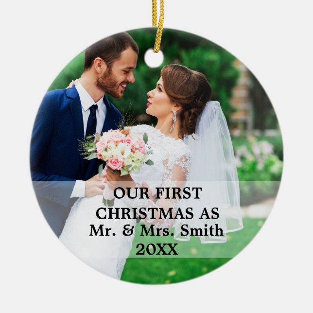 First Christmas Married as Mr. & Mrs. PHOTO Ceramic Ornament (Front)