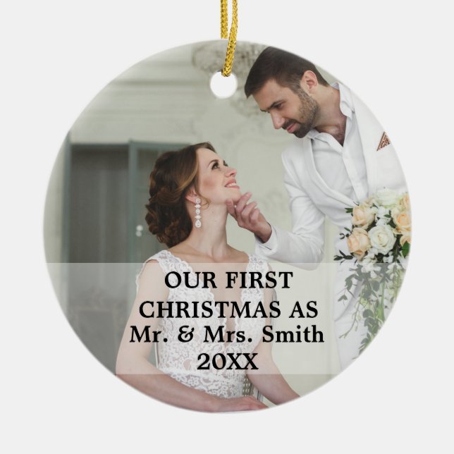 First Christmas Married as Mr. & Mrs. PHOTO Ceramic Ornament (Front)