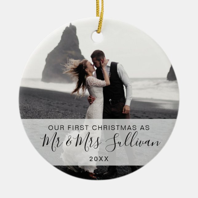 First Christmas Married as Mr. & Mrs. PHOTO Ceramic Ornament (Front)