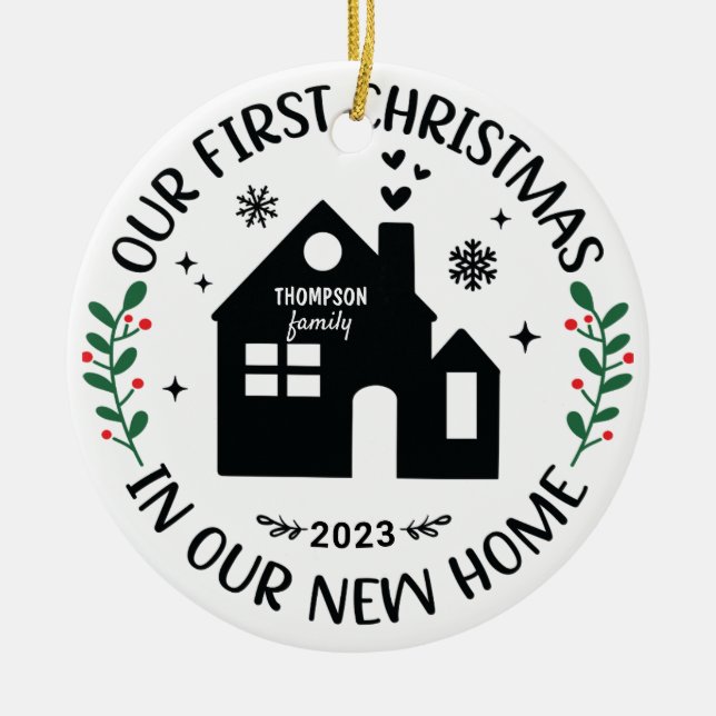 First Christmas New Home Family Name Ceramic Ornament (Front)