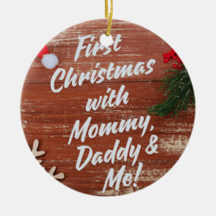 First Christmas with Mummy Daddy & Me Family Ceramic Ornament