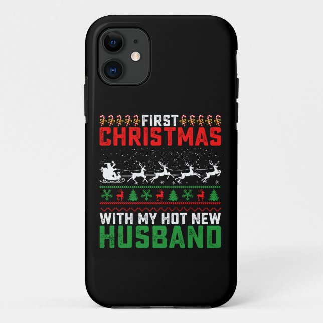 First Christmas With My Hot New Husband Ugly Case-Mate iPhone Case (Back)