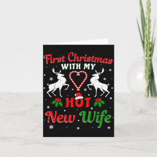 First Christmas With My Hot New Wife Christmas New Card