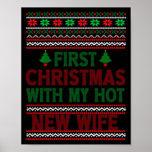 First Christmas With My Hot New Wife Funny Xmas Hu Poster