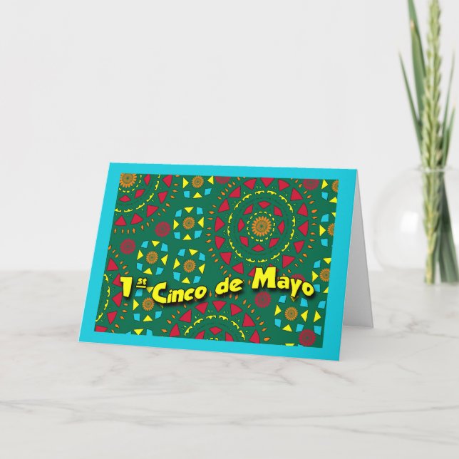 First Cinco de Mayo, Colourful Geometric Patterns Card (Front)