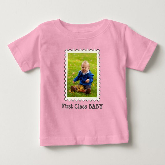 FIRST CLASS BABY Best Baby Ever custom photo T-Shirt (Front)