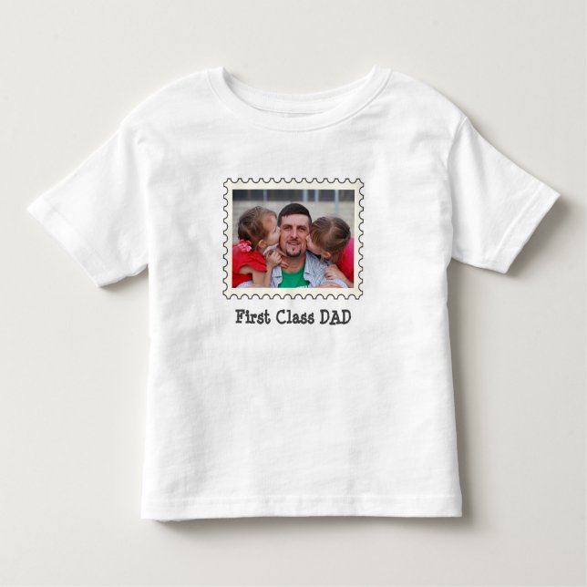 FIRST CLASS DAD Best Dad custom horizontal photo  Toddler T-Shirt (Front)